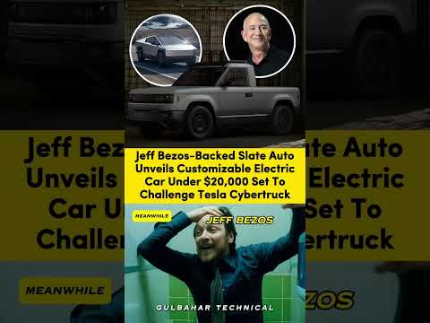 Jeff Bezos Slate Auto’s $20K EV: Tesla Cybertruck’s New Rival? ⚡🚙